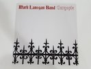 Mark Lanegan : Gargoyle Vinyl LP #V54A