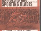 A.L. LLOYD AND EWAN MACCOLL WITH STEVE BENBOW Gamblers And Sporting Blades 7