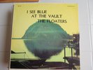 The Floaters, I See Blue At The Vault, 1965 Garage Rock/Soul Jazz, NW Private EX