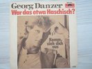 Single / Georg Danzer ?– War Das Etwa Haschisch? / 1977 / AUSTRIA / RAR / PROMO