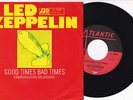 LED ZEPPELIN -Good Times Bad Times / Communication Breakdown- 7