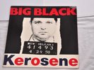 BIG BLACK   KEROSENE  12