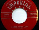 PEE WEE CRAYTON 45 I Need Your Love/You Know, Yeah IMPERIAL r&b VG+ fm689