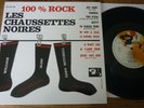 Vinyles Les Chaussettes noires 25 cm 100% rock Eddy Mitchell complet avec poster