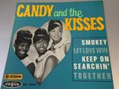 CANDY AND THE KISSES