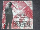 ONE WAY SYSTEM - GIVE US A FUTURE 7