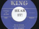 Bill Doggett R&B 45 (King 5740) Si-Si-Nova /Down Home Bossa Nova   VG+