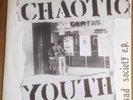 CHAOTIC YOUTH sad society e.p. 1983 UK PUNK KBD PS 45 BEAT THE SYSTEM YOUTH 1