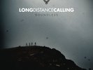 LONG DISTANCE CALLING - BOUNDLESS  2 VINYL LP+CD NEU