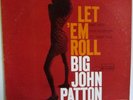 Big John Patton-LP-Blue Note BLP4236 (Let 'Em Roll)Jazz-Mono-1966-Van Gelder-VG+