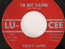 LUCKY LAWS I'm Not Teasing Lu-Cee Northern Soul 45 HEAR