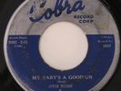 OTIS RUSH & HIS BAND My Baby's A Good'Un Cobra Chicago Blues 45 HEAR