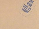 The Who - Live At Leeds [LP] 2017 half speed master vinyl LP