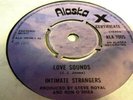 INTIMATE STRANGERS LOVE SOUNDS c/w THE TRACK X CERTIFICATE ALASKA 45 1975 SCARCE