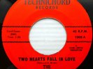 CONNOTATIONS orig. TECHNICHORD 45 Two Hearts Fall In Love STRONG VG b/w VG+ KZ14