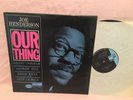 JOE HENDERSON LP Our Thing BLUE NOTE 84152 great copy LIBERTY van gelder