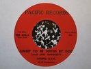 Trad Gospel 45 GOSPEL USA sweet to be loved by god he's been so good PACIFIC