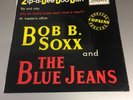 BOB B.SOXX AND THE BLUE JEANS