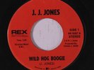 J.J. JONES: Wild Hog Boogie / Old Black Engine 45 Hear  (70's release)