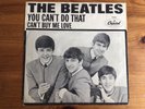 THE BEATLES CANT BUY ME LOVE/YOU CANT DO THAT U S SLEEVE & NEAR MINT 45 RARE