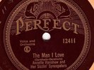78rpm Jazz – Annette Hanshaw – The Man I Love – Perfect 12411 – E