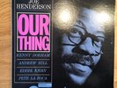 Joe Henderson, Our Thing, Blue Note BST 84152, RVG, EAR, Stereo, US