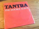 TANTRA, THE DOUBLE ALBUM, SEALED, NEW, NEW, NEW