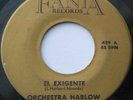 Orchestra Harlow - El Exigente - Fania U.S. Original 7