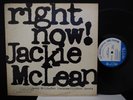 BLUE NOTE BLP 4215 - JACKIE McLEAN Right Now NEW YORK, USA van gelder MONO LP