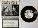 The Fabulous MUMMIES Out Of Our Tree Ltd 45 ESTRUS CRUST CLUB '90 Wailers Sonics
