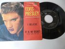 ELVIS PRESLEY& I BELIEVE-DISCO 45 GIRI RCA It 0816/1958@