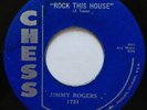 BLUES ROCKER 45 / JIMMY ROGERS / ROCK THIS HOUSE / MY LAST MEAL / CHESS 1721