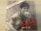 NINE INCH NAILS - LIVE TO AIR - NOTVD LIM. 035/333 - MINT - SOLD OUT -METALLICA