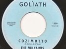 VULCAINES on Goliath —COZIMOTTO— mod r&b tittyshaker surf instro 45 | LISTEN