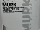 Murk Pres. Funky Green Dogs ?–Reach For Me12