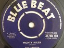 ROY PANTON - MIGHTY RULER / RUN OLD MAN - BLUE BEAT ( SKA 7 )