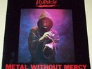 Ruthless - Metal Without Mercy Private US Metal 1984 Ironworks Records  LP