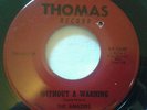 RARE ( R&B  SWEET SOUL 45 ) 1968 - THE AMAZERS - WITHOUT A WARNING - VG+