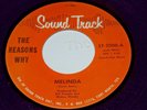 THE REASONS WHY Melinda / Don't Be That Way 45 Sound Track 2000 VERY RARE