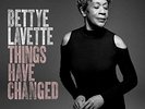 `LAVETTE,BETTYE`-THINGS HAVE CHANGED  VINYL LP NEW
