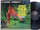 ESQUIVEL Other Worlds Other Sounds LP Living Stereo Exotica Lounge