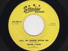 STARDAY Custom FLA Rockabilly FRANK EVANS Pull the Shades Down Ma #645 VG++ HEAR