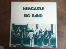 NEWCASTLE BIG BAND ORIGINAL LP STING THE POLICE GORDON SUMNER WUDWINK LABEL 1972
