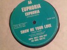 Euphoria-Euphoria /Show Me Your Love 12