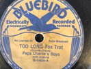 Bluebird 6408 Papa Charlie's Boys ( Charlie McCoy w Black Bob) TOO LONG 78rpm
