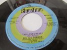 Rare Northern Soul 45 - BIG JOE TURNER - TWO LOVES HAVE I (Bluestime) Mint Promo