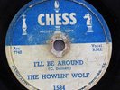 HOWLIN WOLF-I'LL BE AROUND ON CHESS BLUES 78RPM