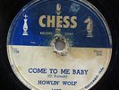 HOWLIN WOLF-COME TO ME BABY ON CHESS R&B BLUES 78RPM