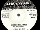 Linda Griner  Goodbye cruel world / Envious   MINT RE