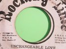 ROCKING TIME RECORDS UNCHANGEABLE LOVE/ KING  ST. SPECIAL